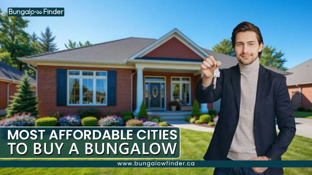 Explore affordable cities to buy a bungalow in Canada in 2025—perfect for first-time buyers, retirees, and investors seeking space, value, and stability.